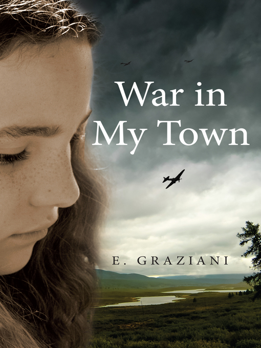 Title details for War in My Town by E. Graziani - Available